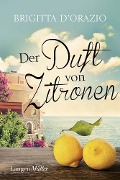Cover-Bild zum Titel 'Der Duft von Zitronen' von 'Brigitte D'Orazio'