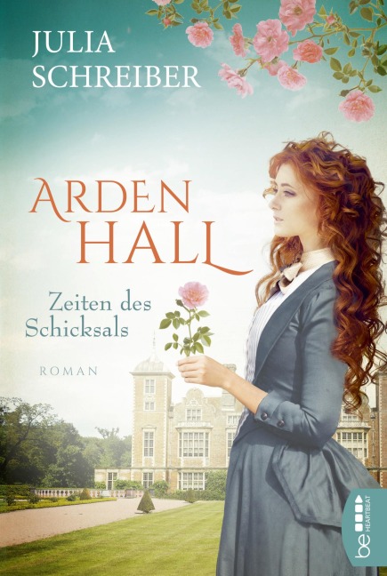 Arden Hall - Zeiten des Schicksals - Julia Schreiber