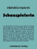 Cover-Bild zum Titel 'Schauspielerin' von 'Heinrich Mann'