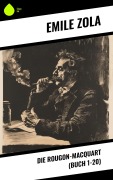 Cover-Bild zum Titel 'Die Rougon-Macquart (Buch 1-20)' von 'Emile Zola'
