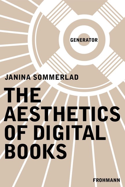 The Aesthetics of Digital Books - Janina Sommerlad