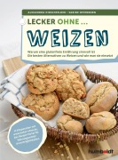 Cover-Bild zum Titel 'Lecker ohne ... Weizen' von 'Sabine Offenborn, Alexandra Hirschfelder'