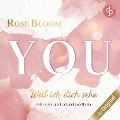 Cover-Bild zum Titel 'YOU - Weil ich dich sehe' von 'Rose Bloom'