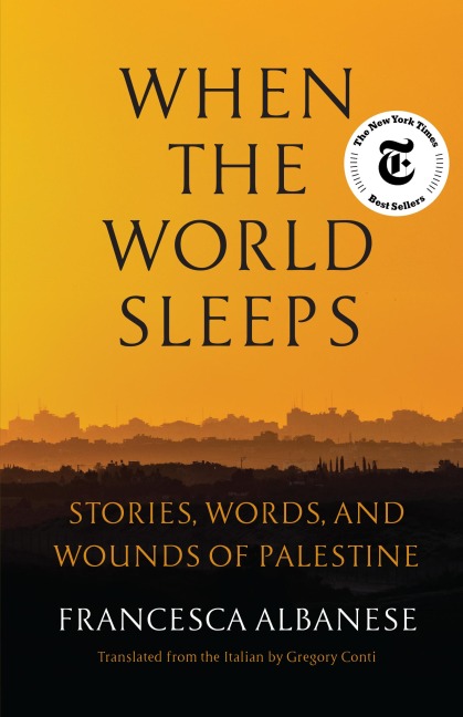 When the World Sleeps - Francesca Albanese