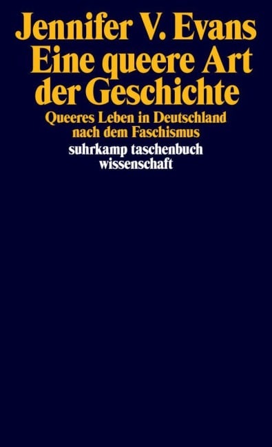 Eine queere Art der Geschichte - Jennifer V. Evans