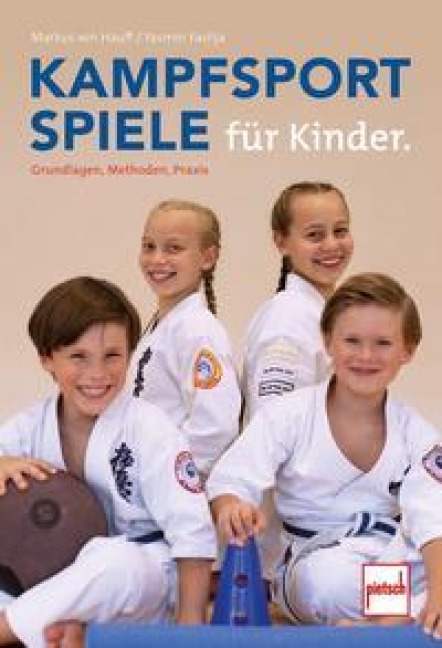 Kampfsportspiele für Kinder - Markus von Hauff, Yasmin Faslija