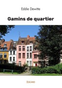 Cover-Bild zum Titel 'Gamins de quartier' von 'Eddie Dewitte'