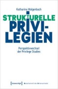 Cover-Bild zum Titel 'Privilegien in der Moderne' von 'Katharina Walgenbach'