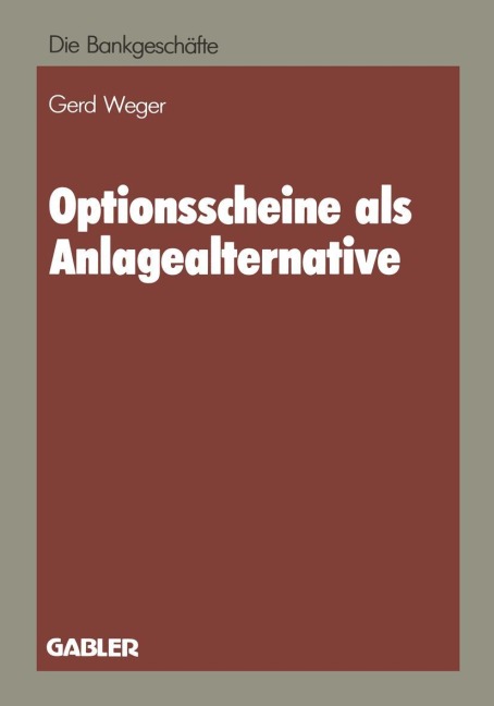 Optionsscheine als Anlagealternative - Gerd Weger