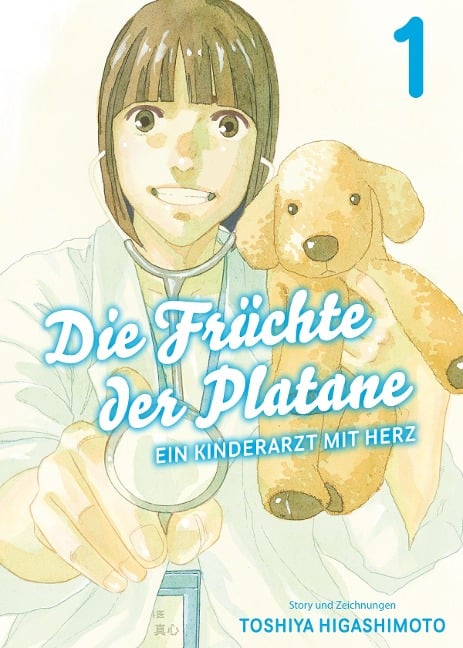 Die Früchte der Platane, Band 1 - Ein Kinderarzt mit Herz - Toshiya Higashimoto