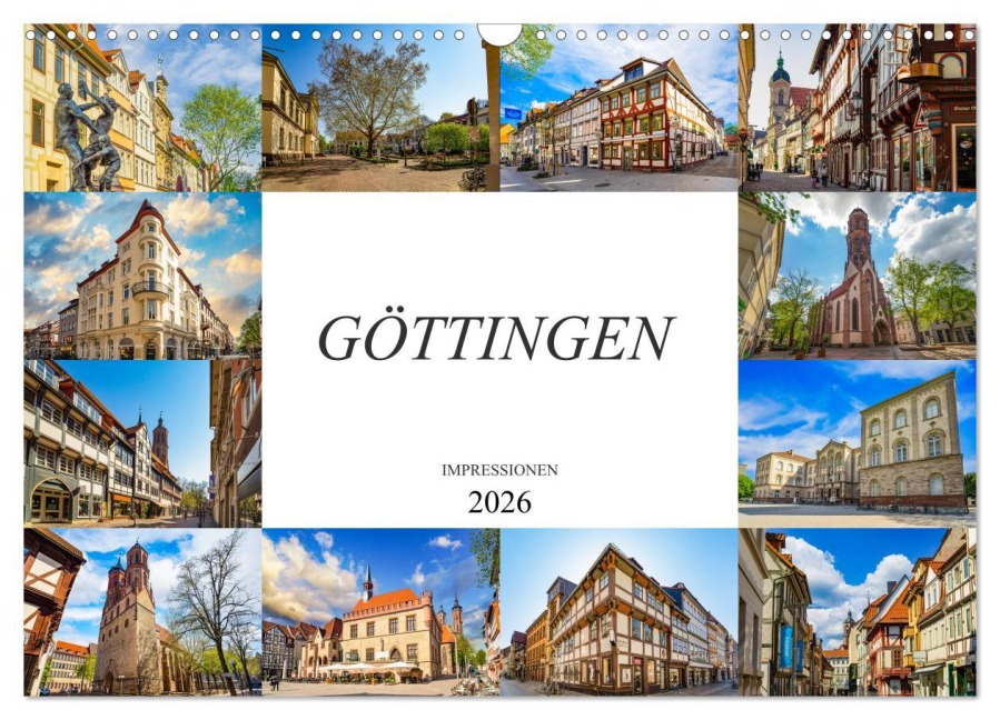 Göttingen Impressionen (Wandkalender 2026 DIN A3 quer), CALVENDO Monatskalender - Dirk Meutzner