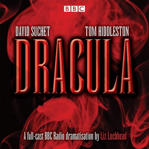 Dracula: Starring David Suchet and Tom Hiddleston - Bram Stoker