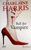 Ball der Vampire - Charlaine Harris