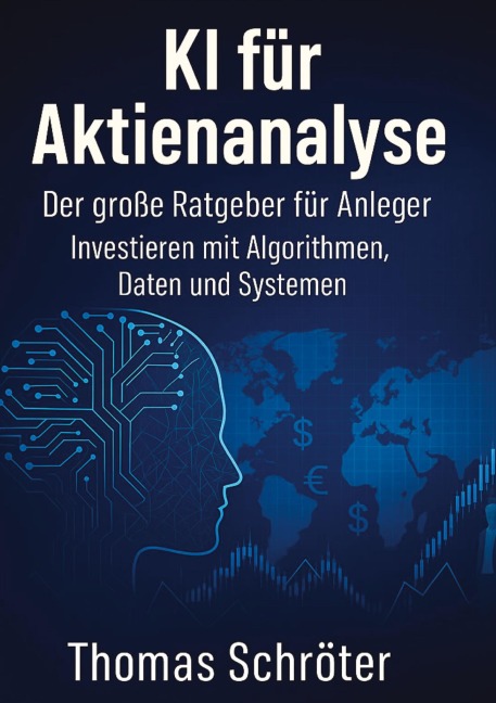 KI für Aktienanalyse - Thomas Schröter