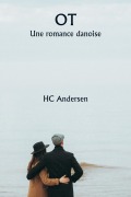Cover-Bild zum Titel 'OT Une romance danoise' von 'Hc Andersen'