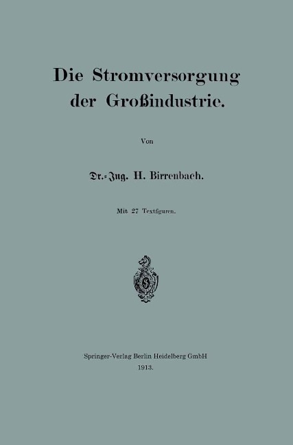 Die Stromversorgung der Großindustrie - Hans Birrenbach