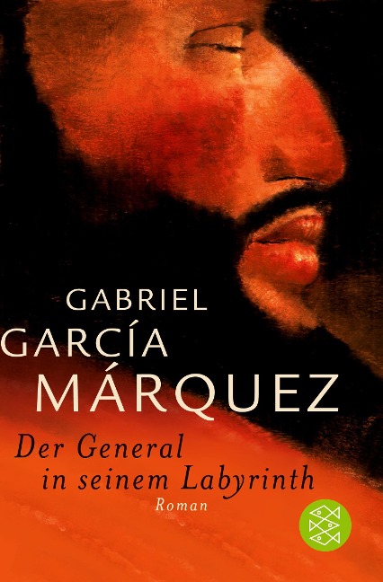 Der General in seinem Labyrinth - Gabriel Garcia Marquez