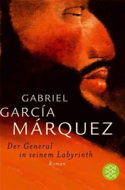 Der General in seinem Labyrinth - Gabriel García Márquez