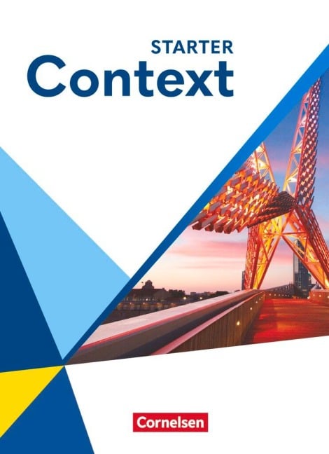 Context Starter. Schulbuch (Festeinband) - Ramin Azadian, Irene Bartscherer, Andreas Sedlatschek, Claudia Krapp, Paul Maloney