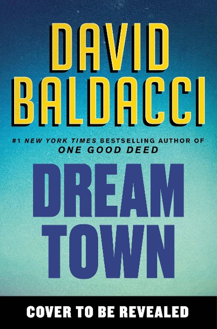 Dream Town - David Baldacci