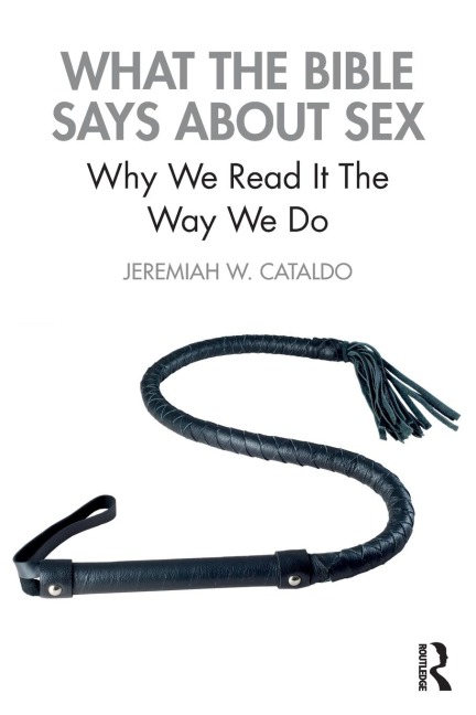 What the Bible Says About Sex - Jeremiah Cataldo