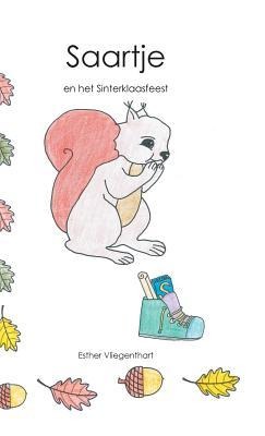Saartje en het Sinterklaasfeest - Esther Vliegenthart