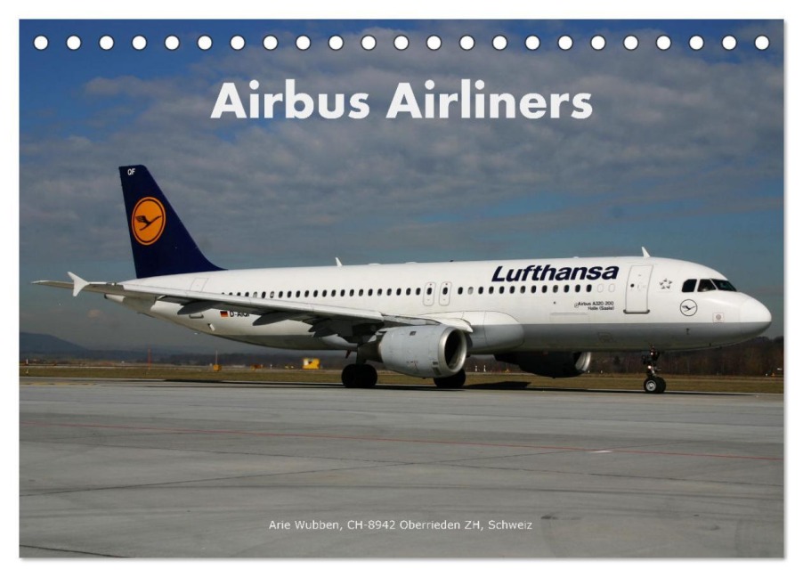Airbus Airliners (Tischkalender 2026 DIN A5 quer), CALVENDO Monatskalender - Arie Wubben