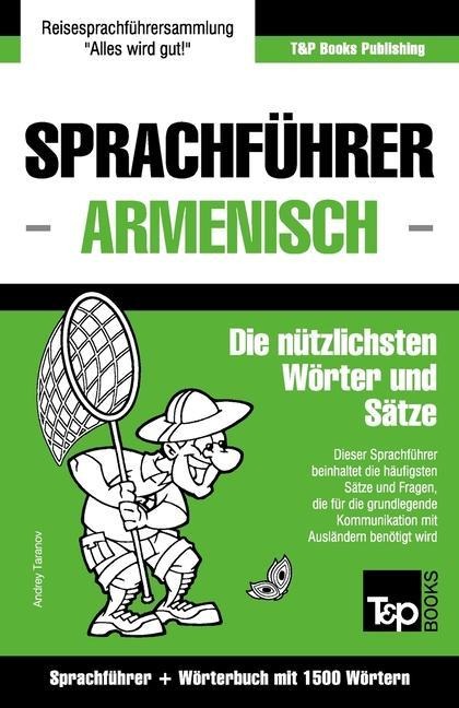 Sprachführer Deutsch-Armenisch und Kompaktwörterbuch mit 1500 Wörtern - Andrey Taranov