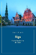 Cover-Bild zum Titel 'Riga' von 'Andreas Fülberth'