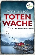 Cover-Bild zum Titel 'Totenwache: Ein Fall für Maria Wern - Band 2' von 'Anna Jansson'
