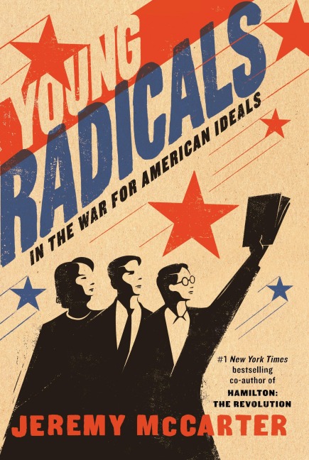 Young Radicals - Jeremy McCarter