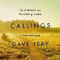 Callings: The Purpose and Passion of Work - David Isay