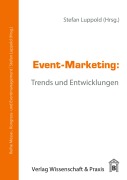 Cover-Bild zum Titel 'Event-Marketing.' von 'Stefan Horx Luppold'