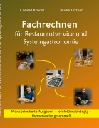 Cover-Bild zum Titel 'Fachrechnen für Restaurantservice und Systemgastronomie' von 'Conrad Krödel, Claudia Letzner'
