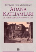 Cover-Bild zum Titel 'Adana Katliamlari' von 'Bedross Der Matossian'