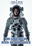 Cover-Bild zum Titel 'Eri und Nick - Riss in der Seele' von 'Tom Real'