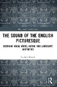 Cover-Bild zum Titel 'The Sound of the English Picturesque' von 'Stephen Groves'
