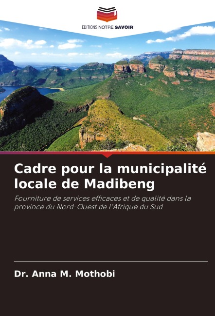 Cadre pour la municipalité locale de Madibeng - Anna M. Mothobi
