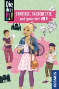 Cover-Bild zum Titel 'Die drei !!!, Sabotage, Sachertorte und ganz viel Wien (drei Ausrufezeichen)' von 'Mira Sol'