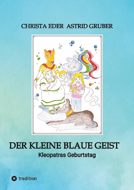 Der kleine blaue Geist - Christa Eder