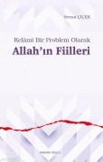 Cover-Bild zum Titel 'Kelami Bir Problem Olarak Allahin Fiilleri' von 'Nevzat Cicek'