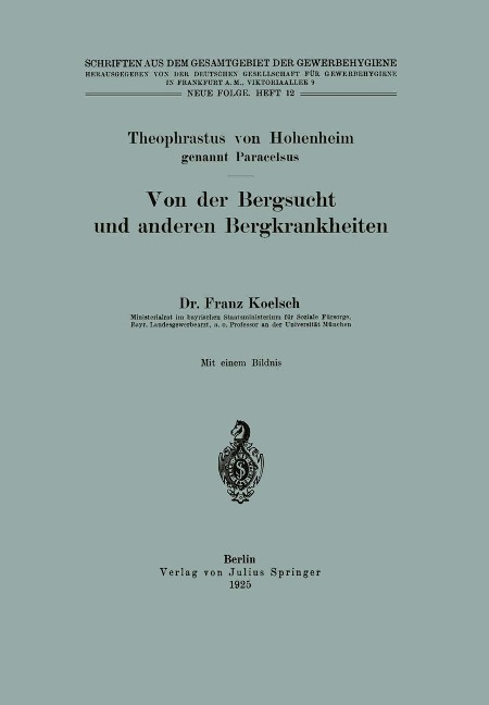Von der Bergsucht und anderen Bergkrankheiten - Theophrastus von Hohenheim