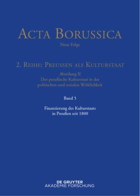 Finanzierung des Kulturstaats in Preußen seit 1800 - 