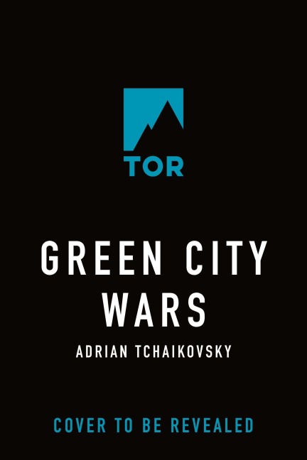 Green City Wars - Adrian Tchaikovsky