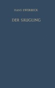 Cover-Bild zum Titel 'Der Säugling' von 'H. Ewerbeck'