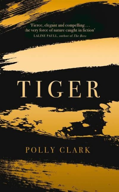 Tiger - N/a Polly Clark