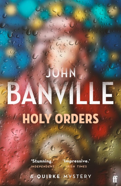 Holy Orders - John Banville