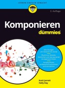 Cover-Bild zum Titel 'Komponieren für Dummies' von 'Scott Jarrett, Holly Day'