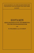 Cover-Bild zum Titel 'Histamin' von 'W. Feldberg, E. Schilf'