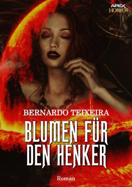 BLUMEN FÜR DEN HENKER - Bernardo Teixeira